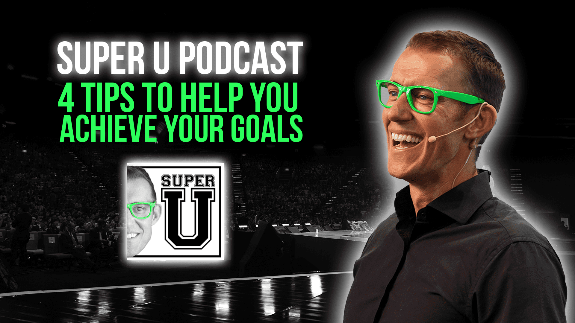 Super-U-Podcast-4-Tips