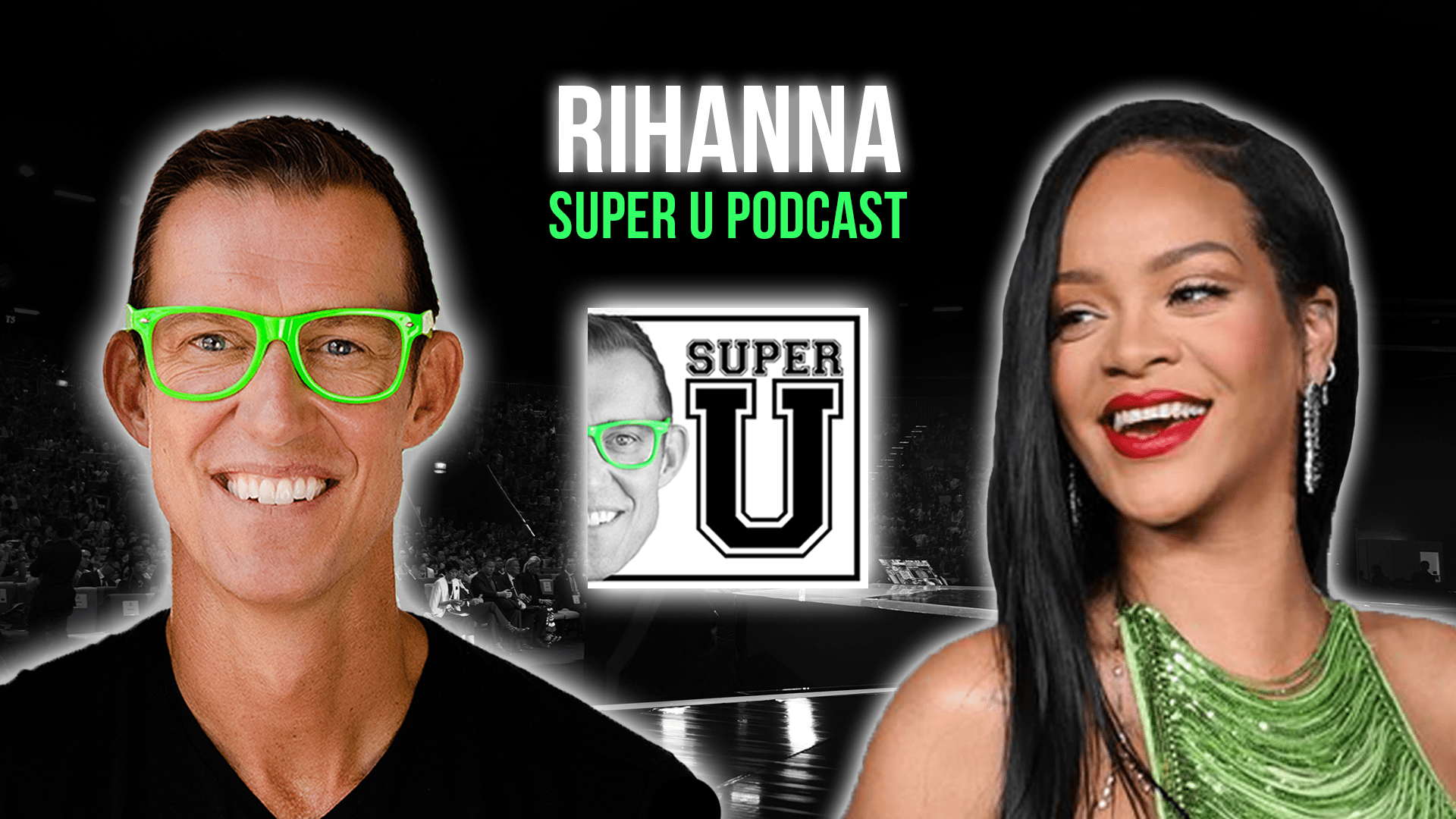 7ST-Super-U-Podcast-Rihanna