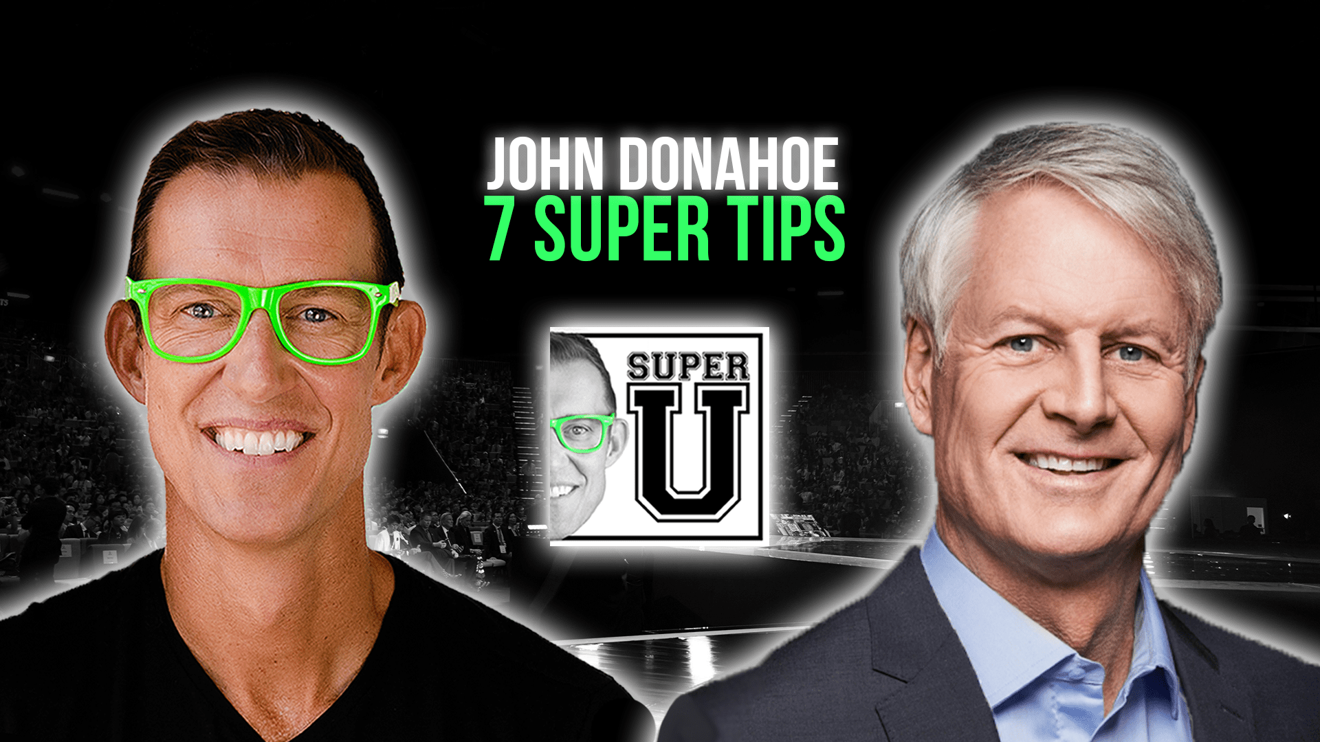 super-u-podcast-7-super-tips-with-john-donahoe