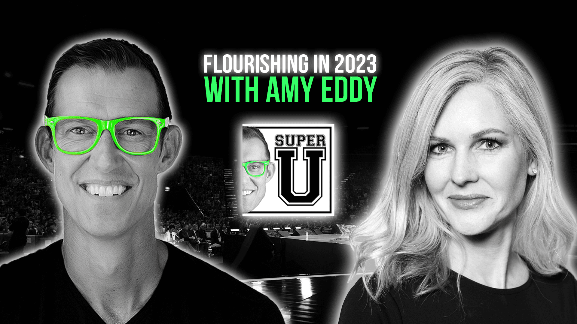 super-u-podcast-flourishing-in-2023-with-amy-eddy