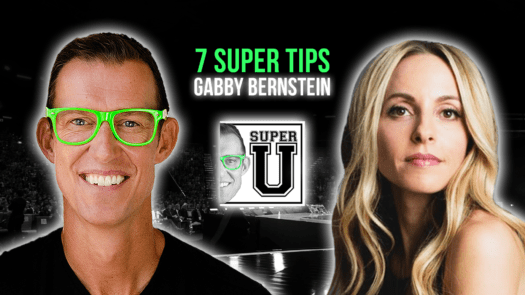 super-u-podcast-7-super-tips-with-gabby-bernstein