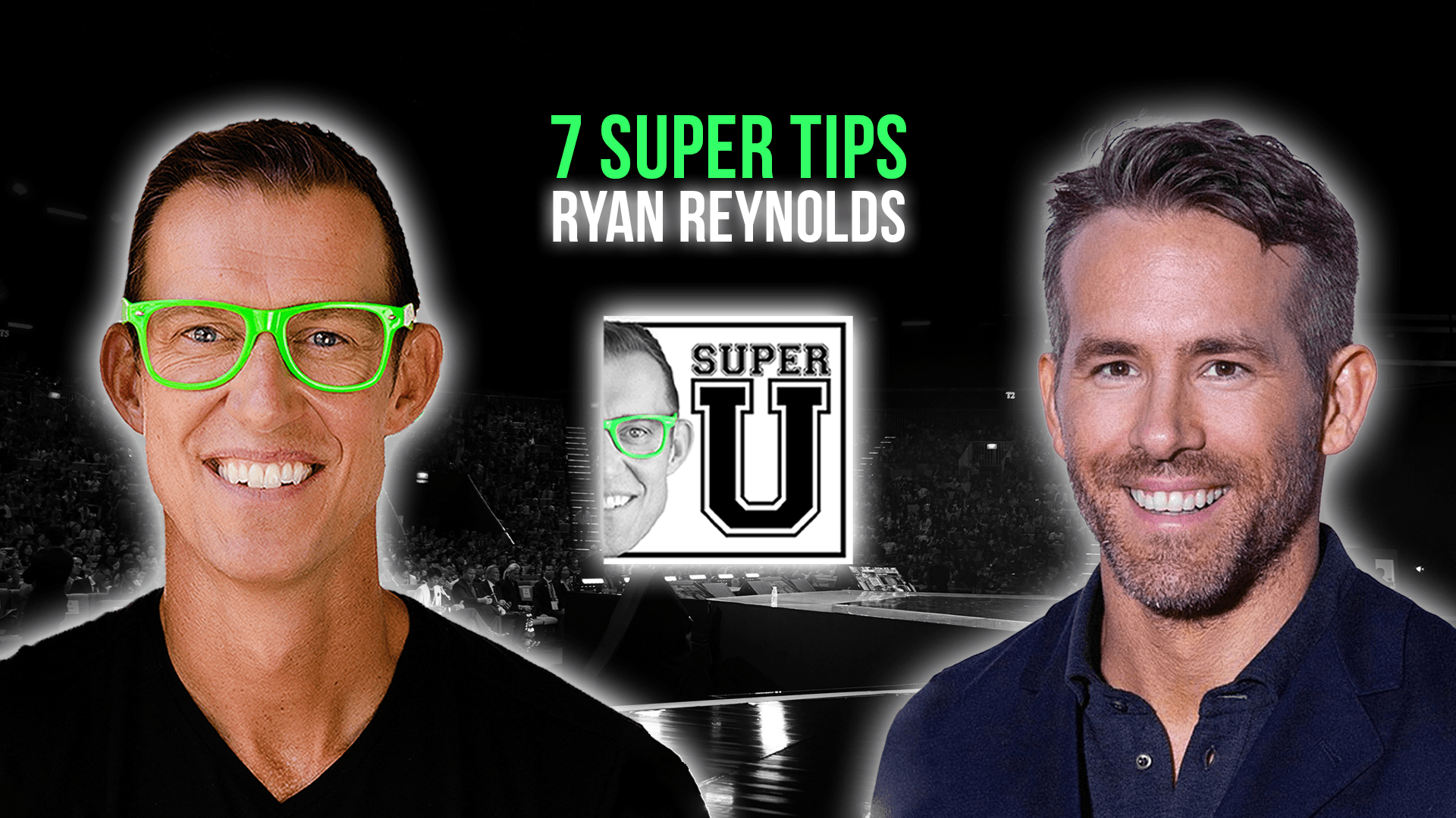 super-u-podcast-passion-and-success-with-ryan-reynolds