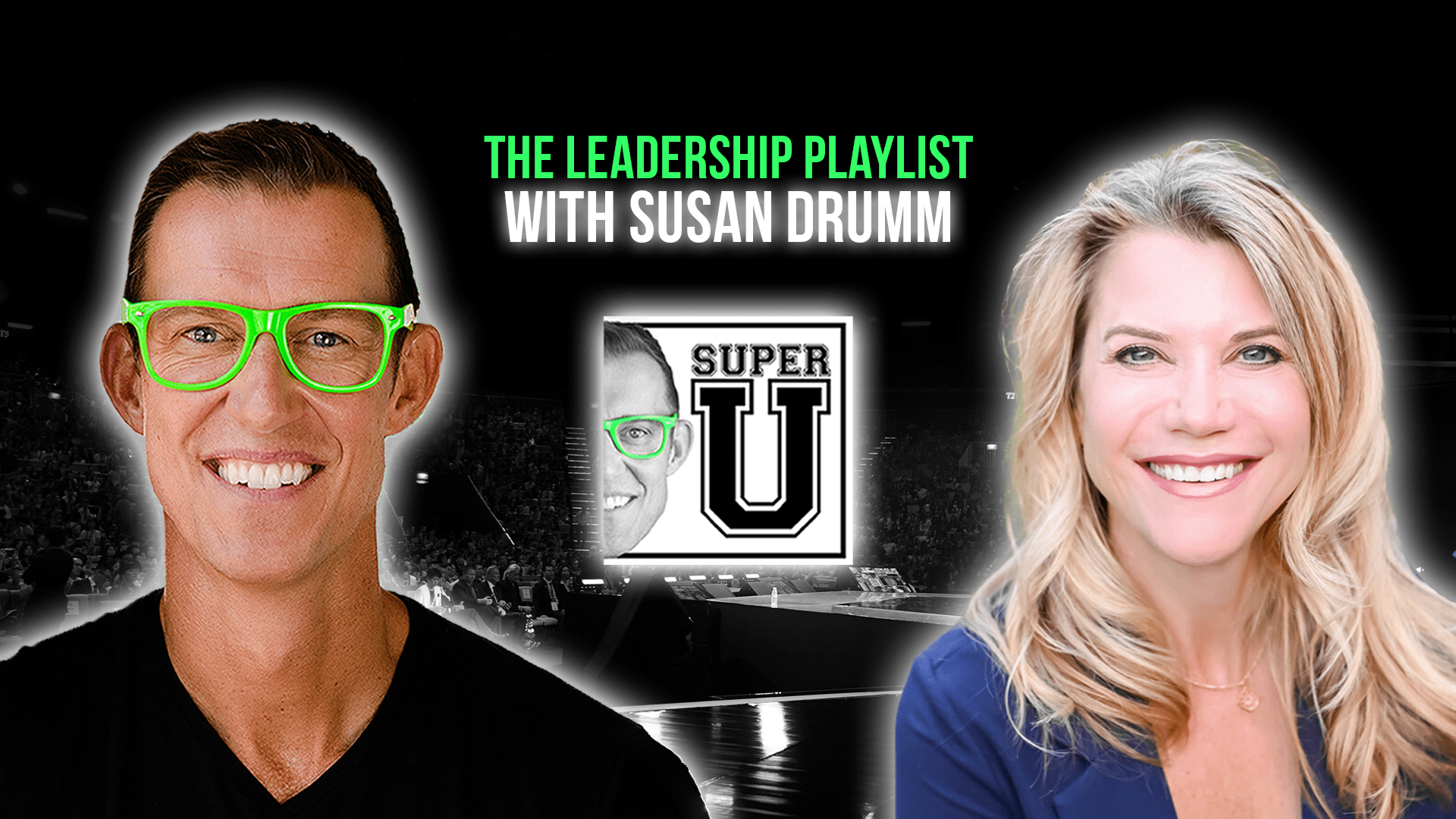 super-u-podcast-the-leadership-playlist-with-susan-drumm