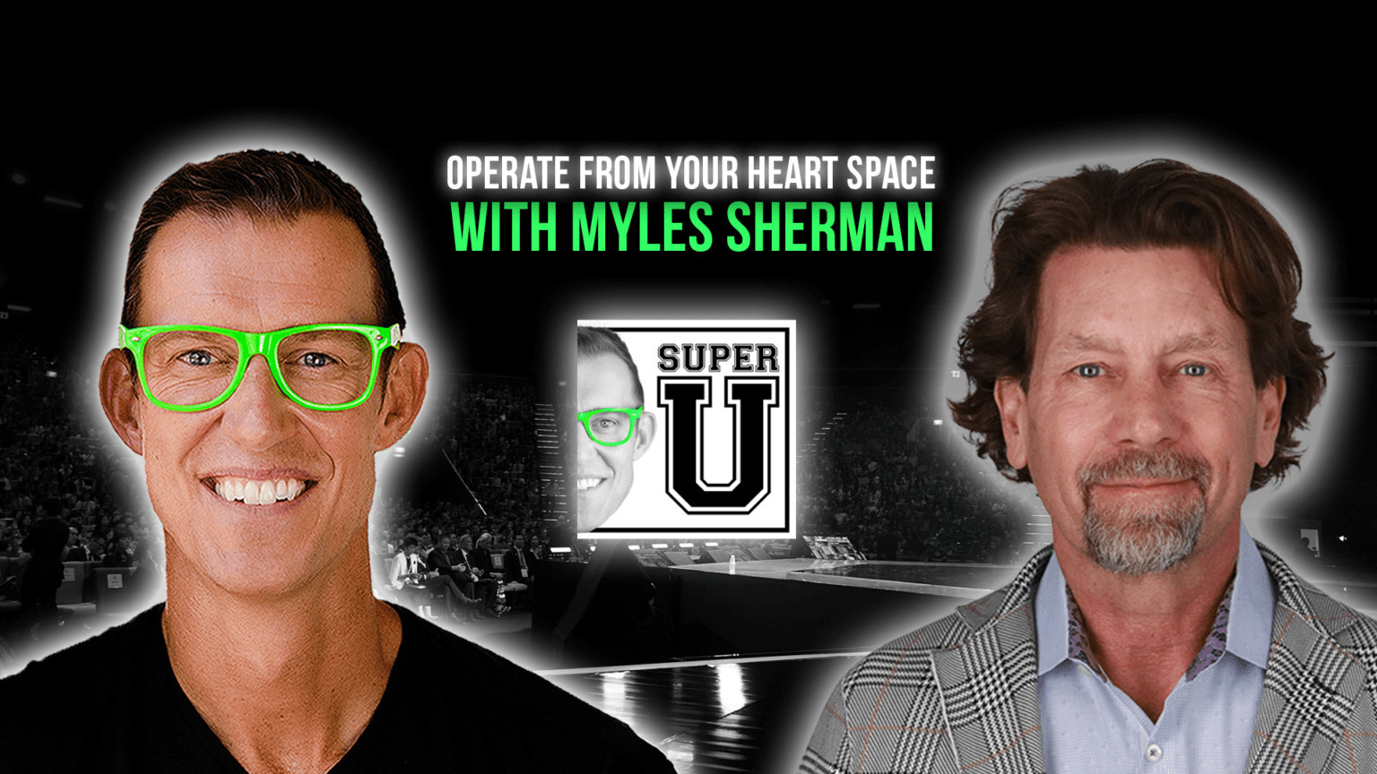 Operate From Your Heart Space with Myles Sherman | Erik Qualman