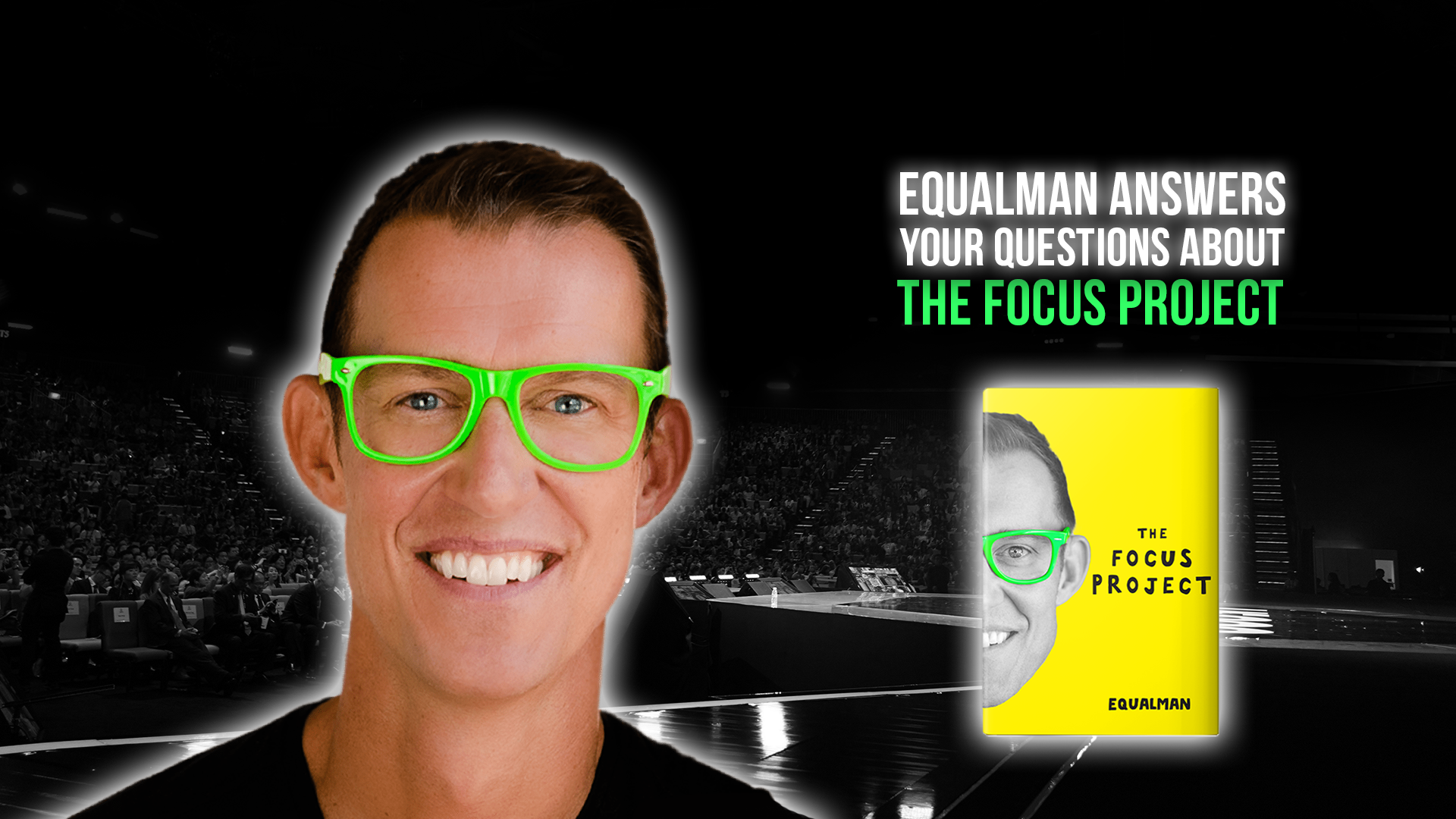 Equalman Answers Your Questions about The Focus Project