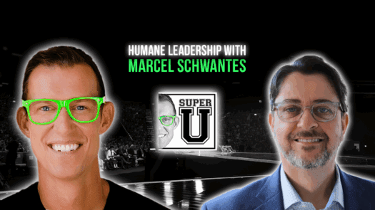 super-u-podcast-humane-leadership-with-marcel-schwantes
