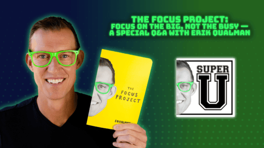 super-u-podcast-the-focus-project-focus-on-the-big-not-the-busy